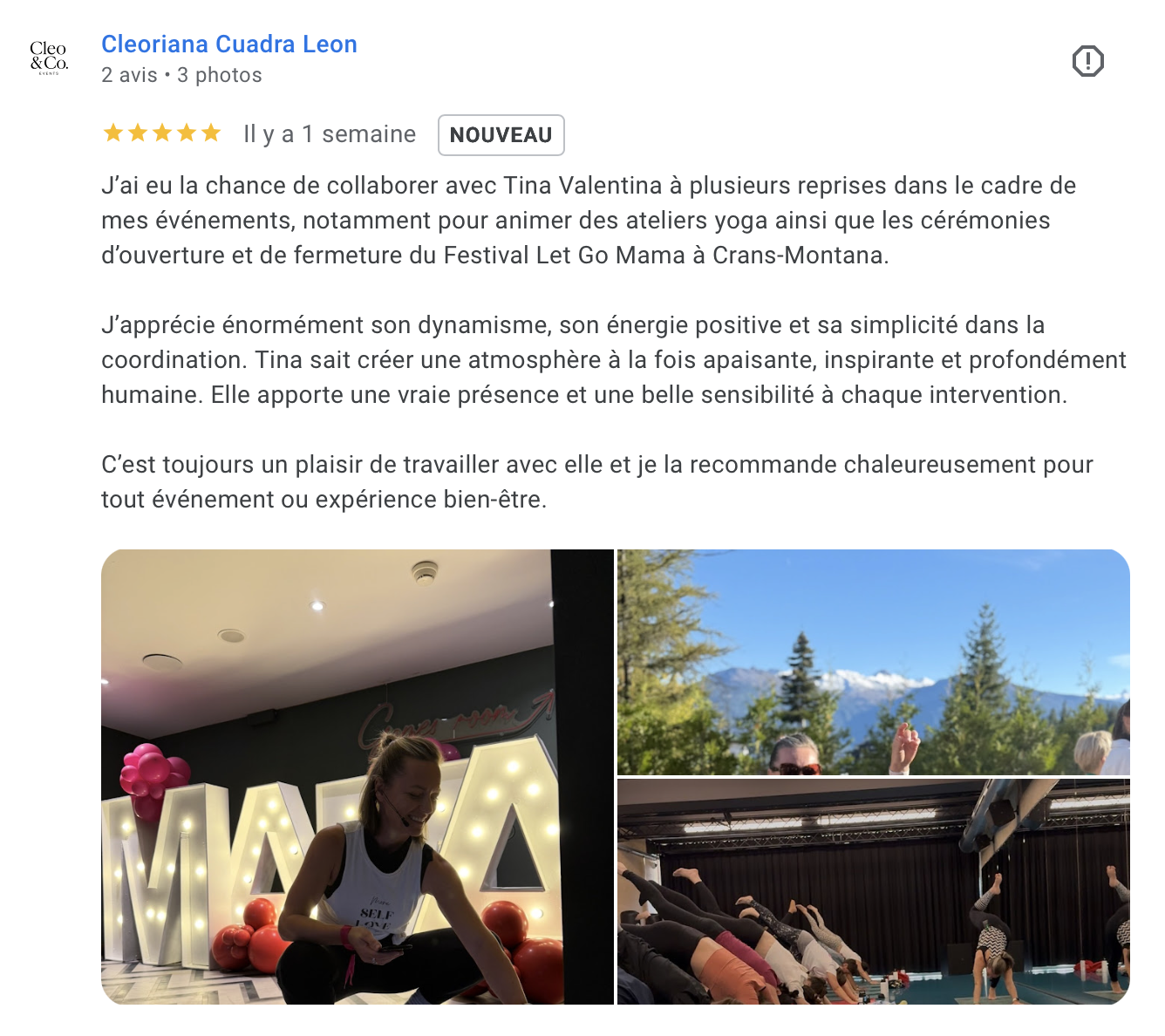 Avis Google 5 étoiles de Cleoriana Cuadra Leon (Cleo & Co. Events) sur la collaboration avec Tina Valentina au Festival Let Go Mama à Crans-Montana
